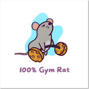 100% Gym Rat Posters and Art